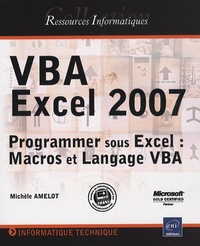 VBA Excel 2007 - Programmer sous Excel : Macros et Langage VBA.pdf