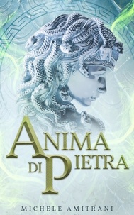  Michele Amitrani - Anima di Pietra - I ribelli dell'Olimpo, #2.
