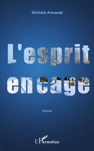 L'esprit en cage