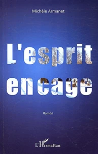 L'esprit en cage
