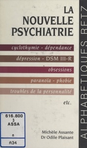 Michèle Assante et Odile Plaisant - La nouvelle psychiatrie.