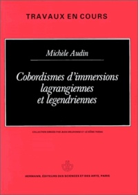 Michèle Audin - Cobordismes d'immersions lagrangiennes et legendriennes.