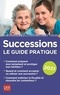 Michèle Auteuil et Sylvie Dibos-Lacroux - Successions - Le guide pratique.