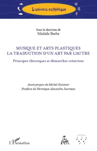 Musique et arts plastiques, la traduction d'un art par l'autre