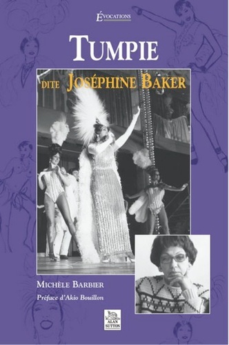 Michèle Barbier - Tumpie dite Joséphine Baker.