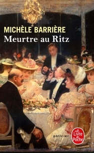 Michèle Barrière - Meurtre au Ritz.