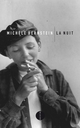Michèle Bernstein - La Nuit.