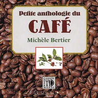 Petite Anthologie Du Cafe