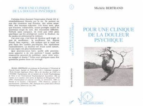 Michèle Bertrand - Pour une clinique de la douleur psychique.