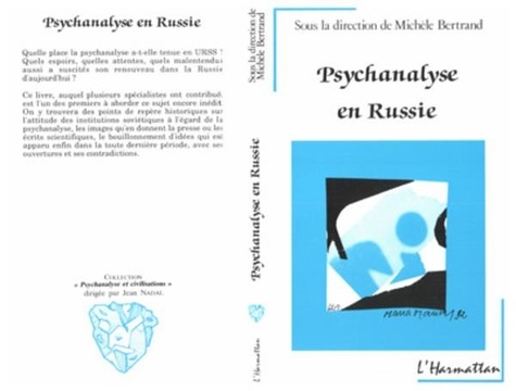 Michèle Bertrand - Psychanalyse en Russie.