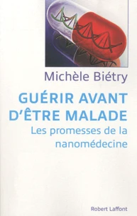 Guérir avant d'être malade