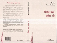 Outre mer, outre vie