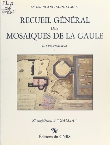Recueil général des mosaïques de la Gaule (2.4) : Lyonnaise
