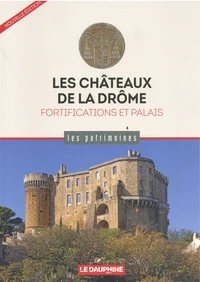 Les châteaux de la Drôme