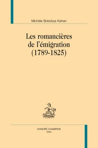 Les romancières de l'émigration (1789-1825)