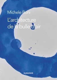 Michele Boni - L'architecture de la bulle d'air.