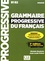 Grammaire progressive du français avancé B1 B2 3e édition -  avec 1 CD audio