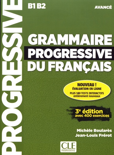 Grammaire progressive du français avancé B1 B2 3e édition -  avec 1 CD audio