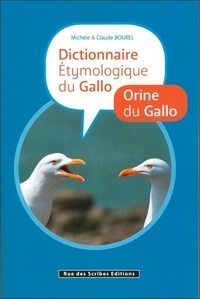 Michèle Bourel et Claude Bourel - Origine du gallo - Dictionnaire étymologique de gallo.
