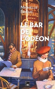 Michele Brieuc - Le bar de l'Odéon.