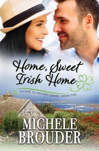  Michele Brouder - Home, Sweet Irish Home - Escape to Ireland, #5.