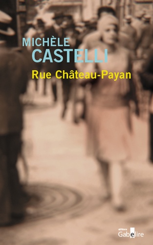 Rue Château-Payan Edition en gros caractères