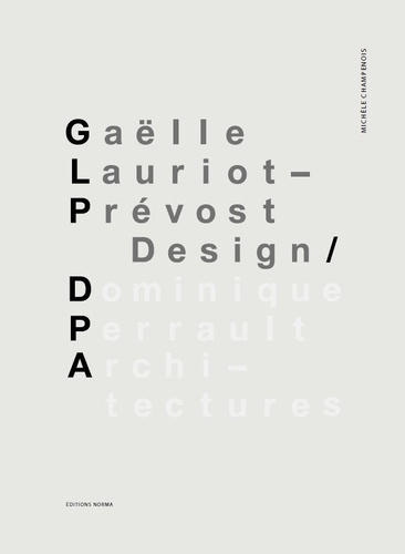 Michèle Champenois - Gaëlle Lauriot-Prévost Design / Dominique Perrault Architectures.