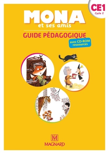 Français CE1 Cycle 2 Mona et ses amis. Guide pédagogique  Edition 2018 -  avec 1 CD audio