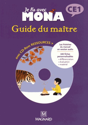 Michèle Charbonnier et Nathalie Chatry - Je lis avec Mona CE1 - Guide du maître. 1 Cédérom