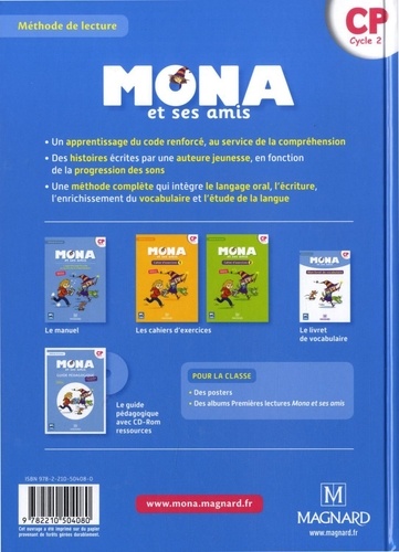 Mona et ses amis - Méthode de lecture. L'apprentissage du code au service de la compréhension CP cycle 2  Edition 2018