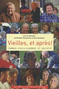 Vieilles, et après !