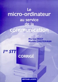 Le Micro-Ordinateur Au Service De La Communication 1ere Stt. Corrige