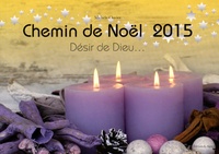 Chemin de Noël 2015 - Désir de Dieu....pdf