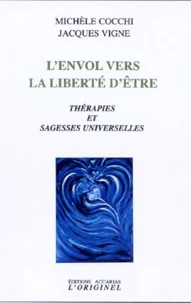L'envol vers la liberté d'être