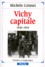 Vichy capitale. 1940-1944 - Occasion