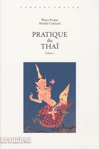 Michèle Conjeaud et Wanee Pooput - Pratique du thaï - Tome 1. 1 CD audio