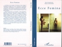 Michèle Constantini - Ecce Femina.