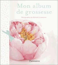 Michèle Constantini - Mon album de grossesse.