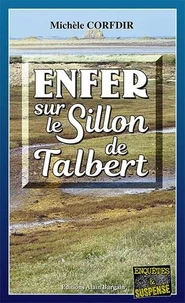 Enfer au Sillon de Talbert