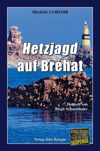 Hetzjagd auf Bréhat