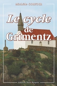 Michèle Corfdir - Le Cycle de Grimentz.