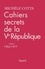 Cahiers secrets de la Ve République, tome 1. (1965-1977)