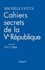 Cahiers secrets de la Ve République, tome 2 (1977-1988)