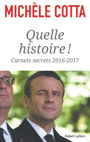 Quelle histoire !. Carnets secrets 2016-2017 - Occasion