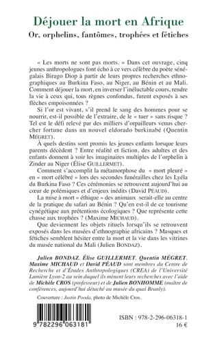 Déjouer la mort en Afrique. Or, orphelins, fantômes, trophées et fétiches