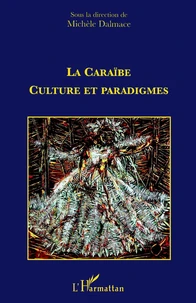 La Caraïbe : culture et paradigmes