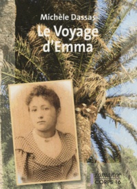 Michèle Dassas - Le voyage d'Emma.