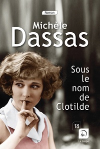 Michèle Dassas - Sous le nom de Clotilde.
