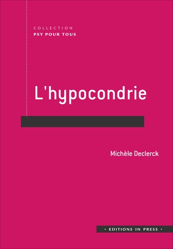 L'hypocondrie. La société hypocondriaque