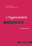 Michèle Declerck - L'hypocondrie - La société hypocondriaque.